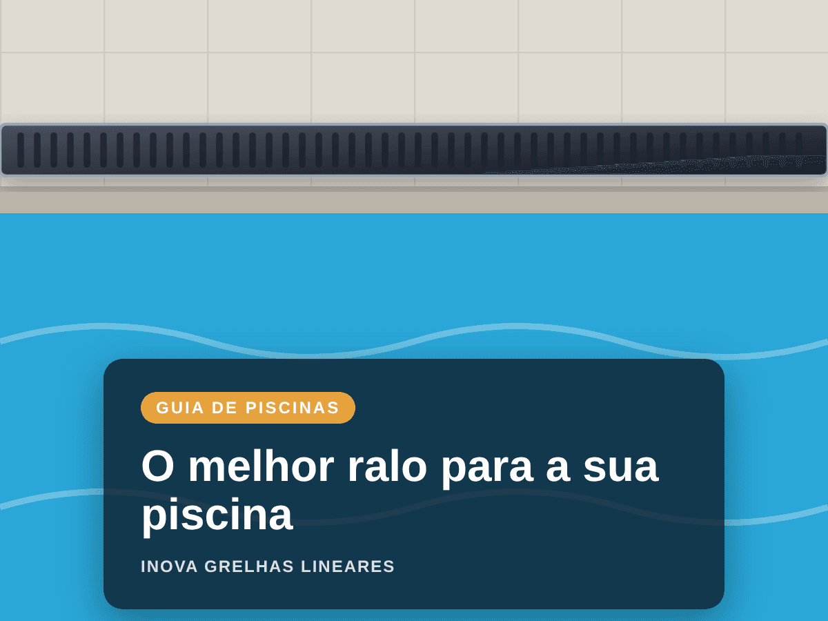O melhor ralo para instalar na sua piscina: guia completo